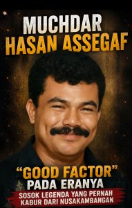 Pelaku Pidana Pasal 340″ Muhdar Hasan Assegaf dan Pelariannya Dari Nusakambangan Pernah Gemparkan Dunia Hukum Indonesia!