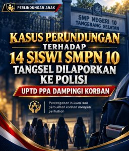 Kasus Perundungan Terhadap 14 Siswi SMPN 10 Tangsel Dilaporkan ke Polisi, UPTD PPA Dampingi Korban!